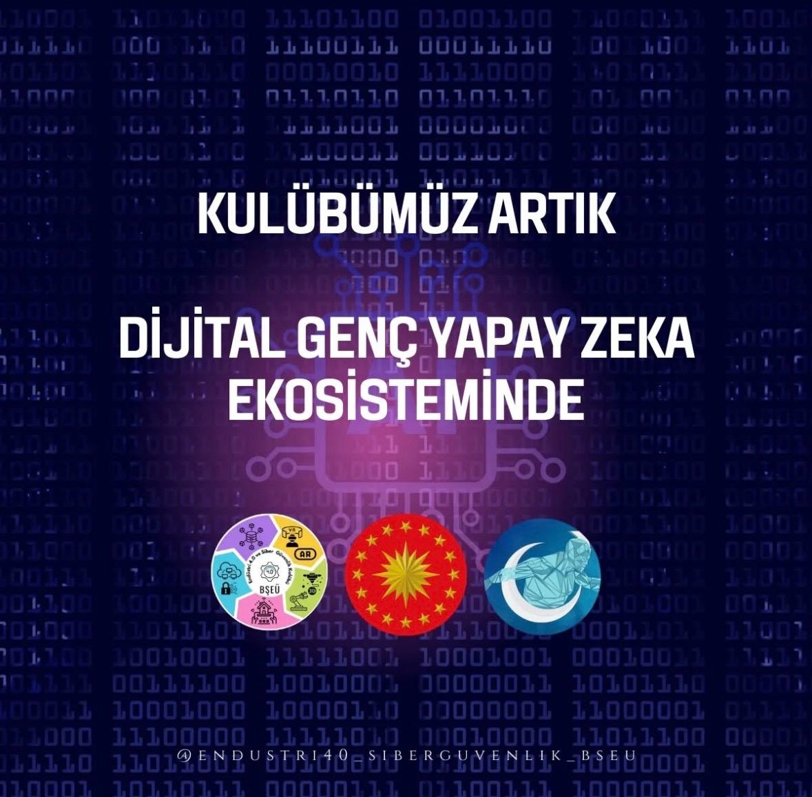 Dijital Genç Yapay Zeka Sistemi Üyeliğimiz